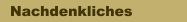 Nachdenkliches